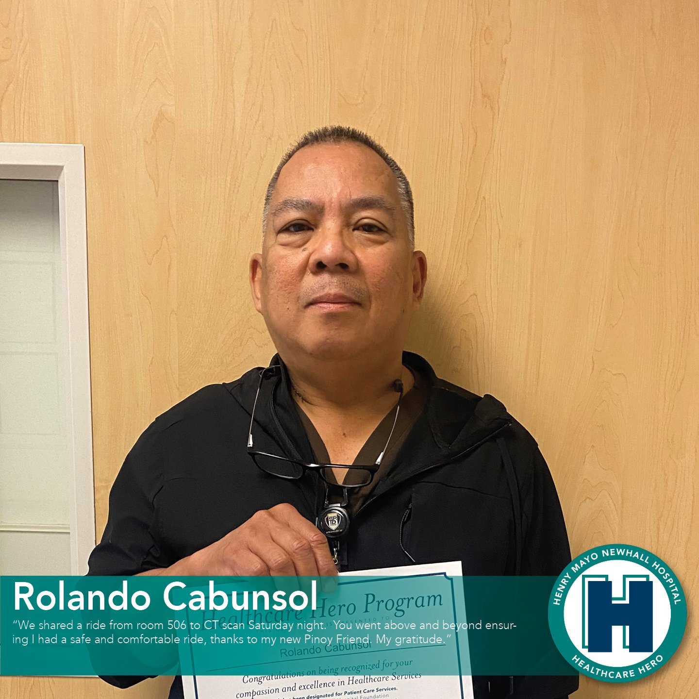 Rolando Cabunsol is a Healthcare Hero at Henry Mayo 